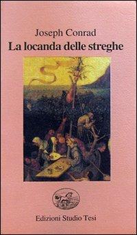 La locanda delle streghe - Joseph Conrad - Libro Edizioni Studio Tesi 1999, Filo di perle | Libraccio.it