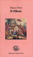 Il milione - Marco Polo - Libro Edizioni Studio Tesi 1991, Filo di perle | Libraccio.it