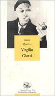 Virgilio Giotti - Anna Modena - Libro Edizioni Studio Tesi 1992, Civiltà della memoria | Libraccio.it