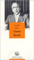 Gianni Bartoli - Corrado Belci - Libro Edizioni Studio Tesi 1992, Civiltà della memoria | Libraccio.it