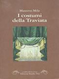 I costumi della Traviata - Massimo Mila - Libro Edizioni Studio Tesi 1992, L'arte della fuga | Libraccio.it