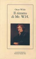 Il ritratto di Mr. W. H. - Oscar Wilde - Libro Edizioni Studio Tesi 1992, Biblioteca | Libraccio.it