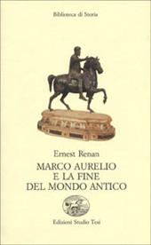 Marco Aurelio e la fine del mondo antico