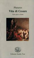 Vita di Cesare - Plutarco - Libro Edizioni Studio Tesi 1994, Filo di perle | Libraccio.it