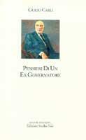 Pensieri di un ex governatore - Guido Carli - Libro Edizioni Studio Tesi 1995, Saggi e documenti. Nuova serie | Libraccio.it