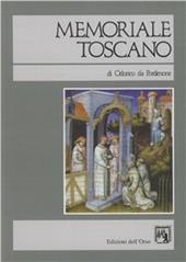 Memoriale toscano. Viaggio in India e Cina (1318-1330) di Odorico da Pordenone