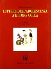 Lettere dell'adolescenza a Ettore Colla