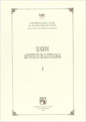 Quaderni della sezione di glottologia e linguistica del Dipartimento di studi medievali e moderni. Vol. 6