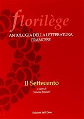 Florilege. Antologia della letteratura francese. Il Settecento