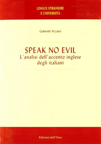 Speak no evil. L'analisi dell'accento inglese degli italiani