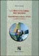La virtù e il corso del mondo. Lezioni dell'anno accademico 1975-1976 - Alberto Caracciolo - Libro Edizioni dell'Orso 2002, Etica ed ermeneutica | Libraccio.it