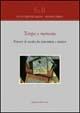 Tempo e memoria. Percorsi di ascolto fra letteratura e musica - Lucia C. Baldo, Silvana Chiesa - Libro Edizioni dell'Orso 2003, Studi e ricerche | Libraccio.it