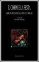 Il corpo e la festa. Forme, pratiche, saperi della sessualità  - Libro Edizioni dell'Orso 2004, L'immagine riflessa. Quaderni | Libraccio.it