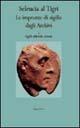 Seleucia al Tigri. Le impronte di sigillo dagli archivi  - Libro Edizioni dell'Orso 2004, Mnème. Doc. cul. st. del Medit. e Or. An. | Libraccio.it