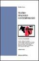 Teatro spagnolo contemporaneo. Vol. 3: I giovani drammaturghi. - Emilio Coco - Libro Edizioni dell'Orso 2004, Studi e ricerche | Libraccio.it