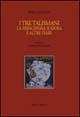 I tre talismani-La principessa si sposa e altre fiabe - Guido Gozzano - Libro Edizioni dell'Orso 2004, Gli arsilli | Libraccio.it
