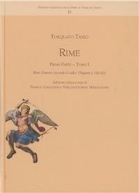 Rime. Rime d'amore (secondo il codice Chigiano L VIII 302). Vol. 1 - Torquato Tasso - Libro Edizioni dell'Orso 2004 | Libraccio.it