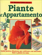 Il grande libro delle piante d'appartamento