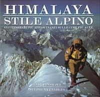 Himalaya stile alpino. Gli itinerari più affascinanti sulle cime più alte - Andy Fanshawe, Stephen Venables - Libro Vallardi Industrie Grafiche 2008 | Libraccio.it