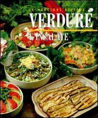 Verdure e insalate  - Libro Vallardi Industrie Grafiche 2001 | Libraccio.it