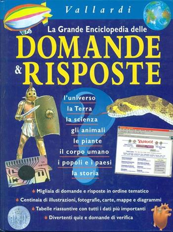 La grande enciclopedia delle domande e risposte - Brian Williams - Libro Vallardi Industrie Grafiche 2001 | Libraccio.it