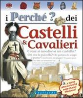 I perché? dei castelli e cavalieri