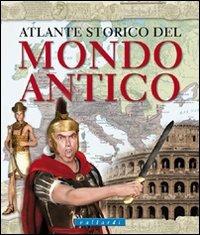 Atlante storico del mondo antico  - Libro Vallardi Industrie Grafiche 2009 | Libraccio.it