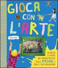 Persone. Gioca con l'arte. Ediz. illustrata  - Libro Vallardi Industrie Grafiche 2013 | Libraccio.it
