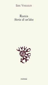 Razza. Storia di un'idea