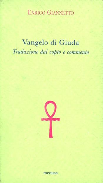Vangelo di Giuda  - Libro Medusa Edizioni 2006, Argonauti | Libraccio.it