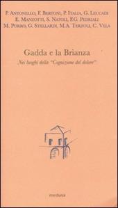 Gadda e la Brianza. Nei luoghi della «Cognizione del dolore»