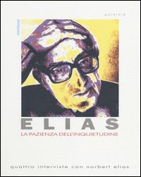 La pazienza dell'inquietudine. Quattro interviste con Norbert Elias  - Libro Medusa Edizioni 2014, Polaroid | Libraccio.it