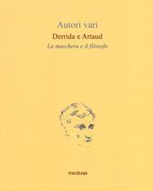 Derrida e Artaud. La maschera e il filosofo