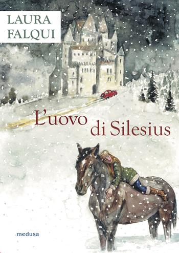 L' uovo di Silesius - Laura Falqui - Libro Medusa Edizioni 2022, Fabula | Libraccio.it