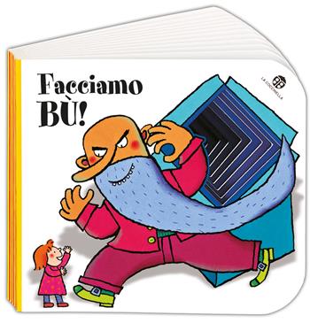 Facciamo bù! Ediz. illustrata - Francesca Crovara, Giovanna Mantegazza - Libro La Coccinella 1999, Nuovi libri coi buchi | Libraccio.it
