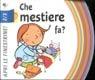 Che mestiere fa?  - Libro La Coccinella 2001, Apri le finestrine | Libraccio.it