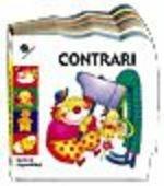 Contrari - Chiara Bordoni - Libro La Coccinella 2002, Nuove sagomine | Libraccio.it