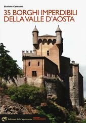 35 borghi imperdibili della Valle d'Aosta