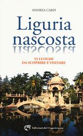 Liguria nascosta