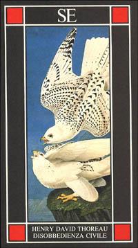 Disobbedienza civile - Henry David Thoreau - Libro SE 1992, Piccola enciclopedia | Libraccio.it