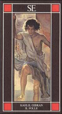 Il folle - Kahlil Gibran - Libro SE 2000, Piccola enciclopedia | Libraccio.it