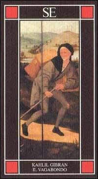 Il vagabondo - Kahlil Gibran - Libro SE 2001, Piccola enciclopedia | Libraccio.it