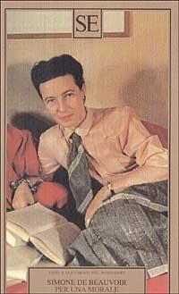 Per una morale dell'ambiguità - Simone de Beauvoir - Libro SE 2001, Testi e documenti | Libraccio.it