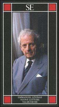 Nuove letture talmudiche - Emmanuel Lévinas - Libro SE 2004, Piccola enciclopedia | Libraccio.it