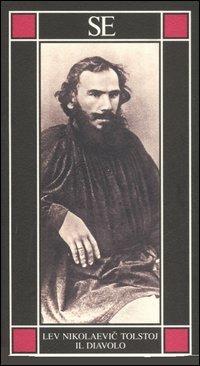 Il diavolo - Lev Tolstoj - Libro SE 2006, Piccola enciclopedia | Libraccio.it