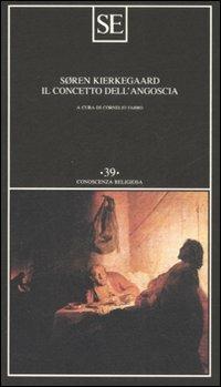 Il concetto dell'angoscia - Søren Kierkegaard - Libro SE 2007, Conoscenza religiosa | Libraccio.it