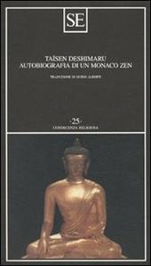 Autobiografia di un monaco zen