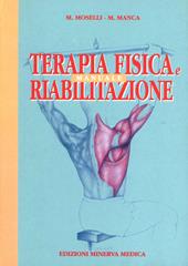 Manuale di terapia fisica e riabilitazione