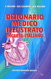 Dizionario medico illustrato. Inglese-italiano