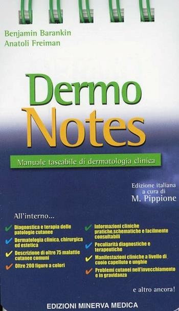 Dermo notes. Manuale tascabile di dermatologia clinica - B. Barankin, A. Freiman - Libro Minerva Medica 2009 | Libraccio.it
